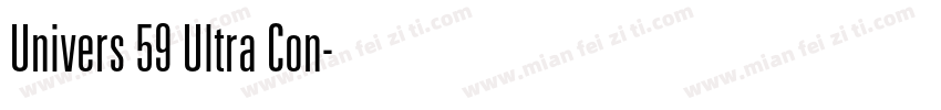 Univers 59 Ultra Con字体转换